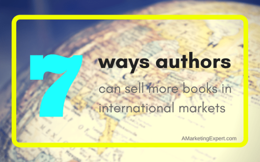 7-Ways-Authors-Can-Sell-More-Books-in-International-Markets-4